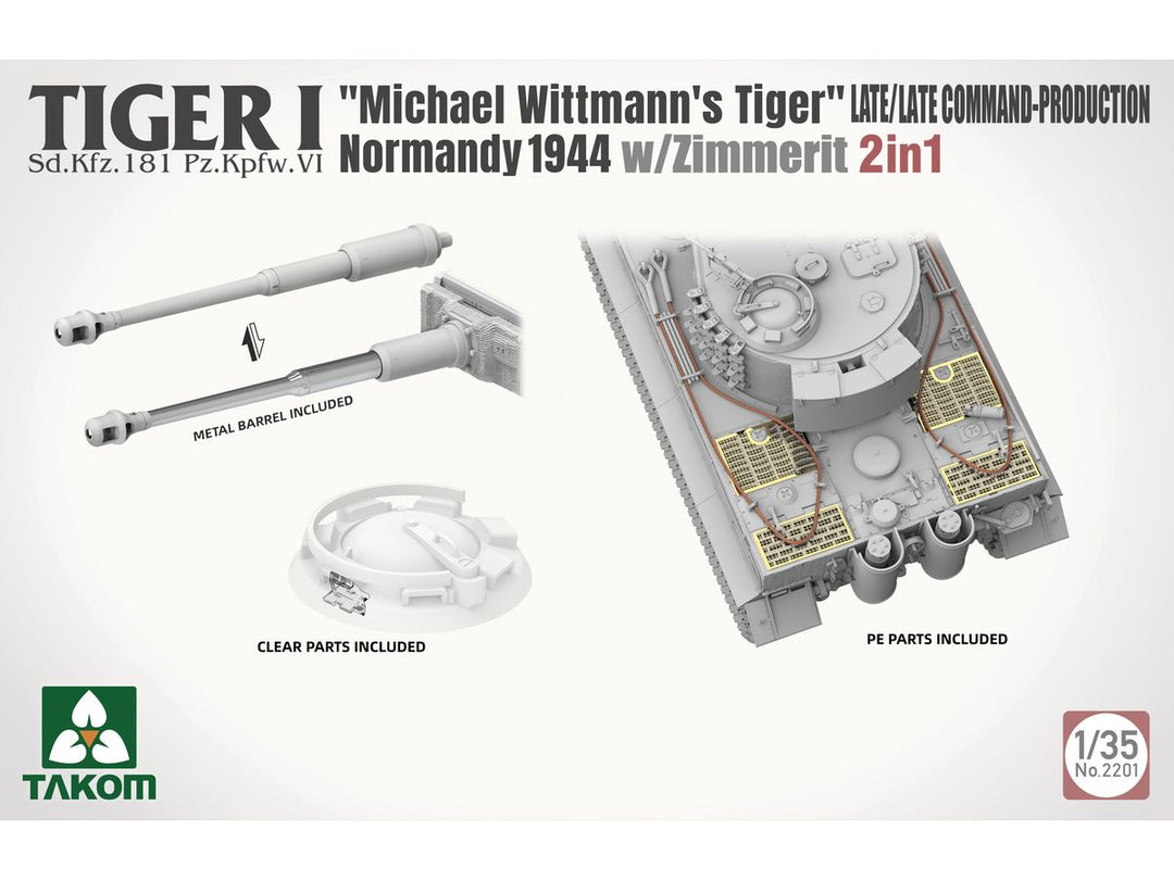 1/35 Sd.Kfz.181 Pz.Kpfw. Ausf.E タイガー 後期型/後期型指揮車 w/ツィンメリットコーティング ｢2 in 1｣ "ミハエル・ヴィットマン" ノルマンディー 1944